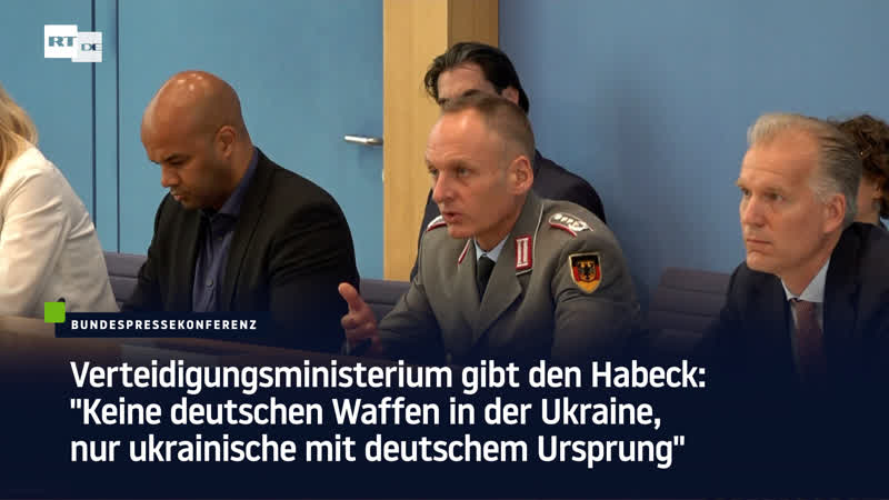 Verteidigungsministerium gibt habeck "keine deutschen waffen in der ukraine, nur ukrainische mit deutschem ursprung"