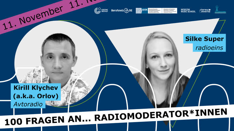 100 fragen an… radiomoderator*innen / projekt berufsnetzde / silke super, radioeins und kirill klychev, avtoradio