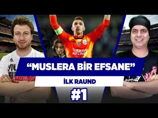 Muslera, galatasarayın yaşayan efsanesidir! ali ece uğur karakullukçu i̇lk raund #1