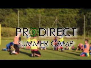 Prodirect summer camp 18