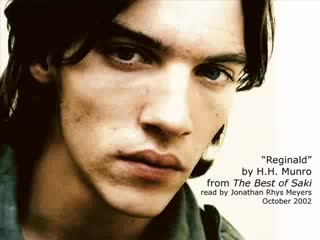 The best of saki read by jonathan rhys meyers "reginald"