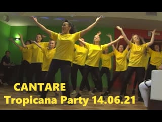 Tropicana party 14 06 21 salsation cantare