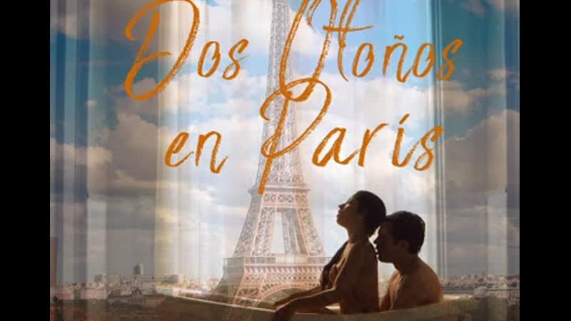 Две осени в париже (2022) dos otoños en paris