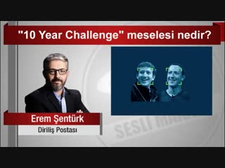 Erem şentürk 10 year challengemeselesi nedir؟