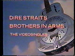 Dire straits brothers in arms the videosingles