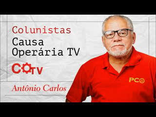 Colunistas da cotv venha para o 1º de maio classista, sem golpistas, por fora bolsonaro, por antônio carlos silva