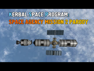 Ksp space agency mission 2 parody