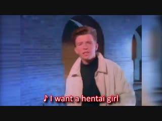 Rick astley hentai