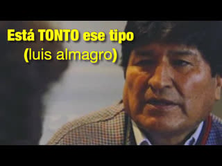 🇧🇴está tonto ese tipo (luis almagro) por no decir ¡pendejo! 🖕🏼💩