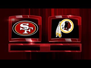 Week 07 / / sf 49ers @ was redskin