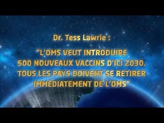 Dr tess lawrie l'oms veut introduire 500 nouveaux vaccins d'ici 2030