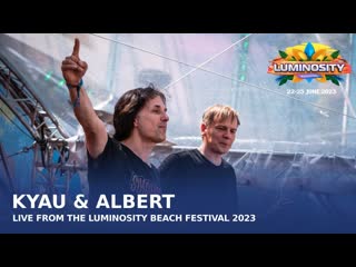 Kyau & albert live at luminosity beach festival 2023 #lbf23