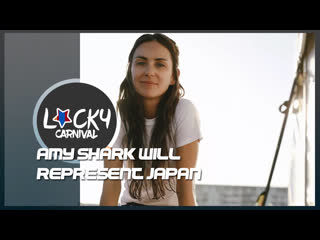 Amy shark will represent japan in ulan bator lucky carnival