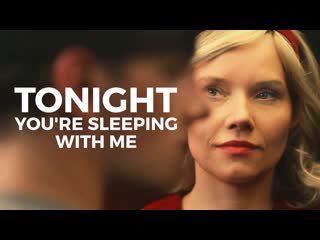 Сегодня ты спишь со мной (2023) tonight you're sleeping with me