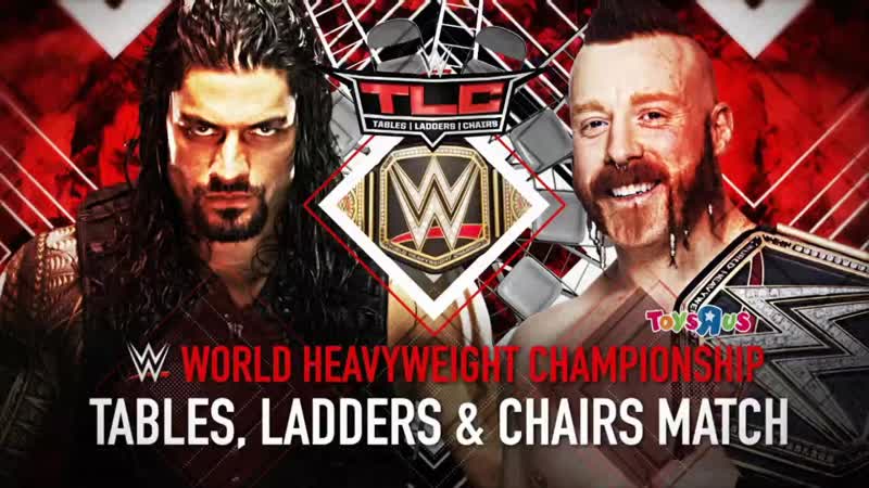 (wwe mania) tlc 2015 sheamus (c) vs roman reings (tables, ladders &amp; chairs match) wwe world heavyweight championship
