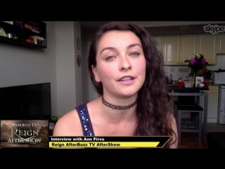 Reign interview with ann pirvu afterbuzz tv