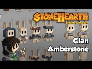 Stonehearth desktop tuesday новая игровая раса clan amberstone