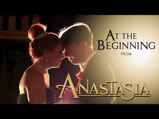 Anastasia at the beginning feat peter hollens (richard marx and donna lewis)