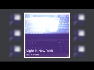 Paul nomare night in new york (ночь в нью йорке)