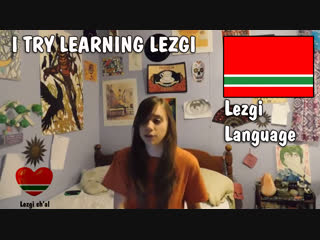 I try learning lezgi!