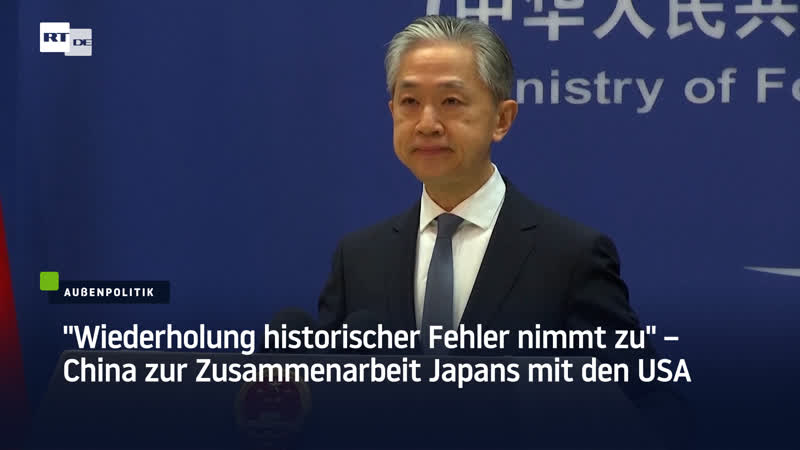"wiederholung historischer fehler nimmt zu" – china zur zusammenarbeit japans mit den usa