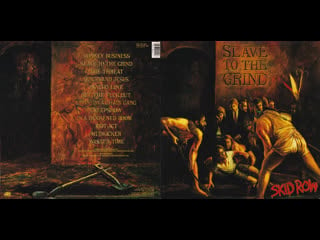 Skid row slave to the grind (1991)