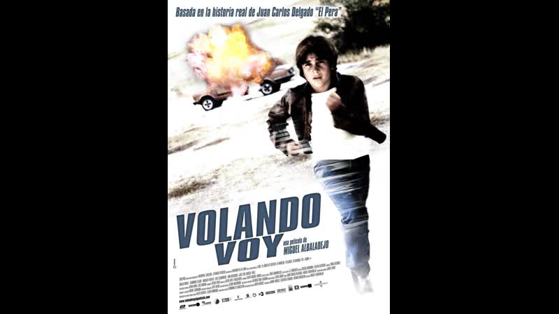 Я лечу volando voy (2006) испания