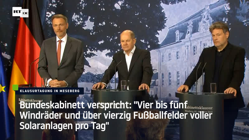 Bundeskabinett verspricht "vier bis fünf windräder und über vierzig fussballfelder voller solaranlagen pro tag"