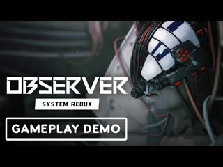 Observer system redux exclusive gameplay demo ¦ summer of gaming 2020