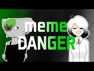 Danger | animation meme | collab ( arian fox and ink wolf) 11 сен 2020 г