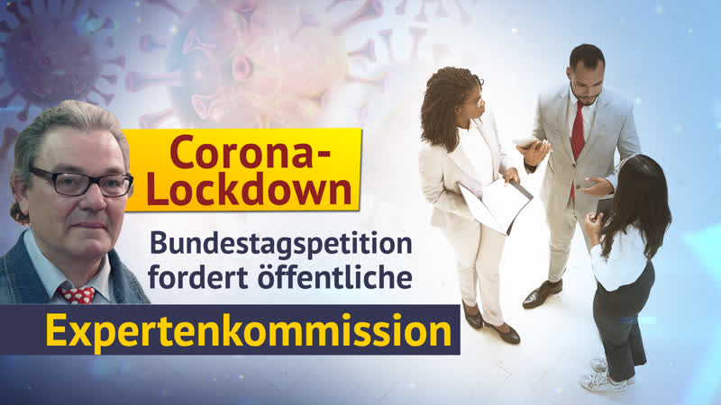 Corona lockdown – bundestagspetition fordert öffentliche expertenkommission! [medienkommentar]