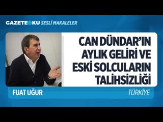 052 can dündar'in aylik geli̇ri̇ (fuat uğur gazeteoku sesli makale) mp4