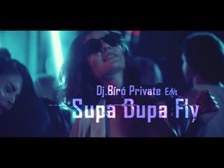 666 & flgtt supa dupa fly (dj bíró private edit 2020)