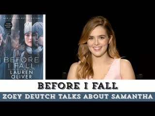 Зои дойч о своей героине в экранизации «прежде чем я упаду» (2017)