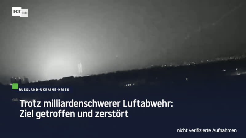 Milliardenschwere luftabwehr in der ukraine versagt ziel getroffen und zerstört