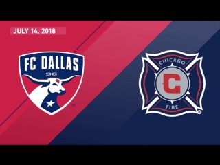 Highlights fc dallas vs chicago fire july 14, 2018
