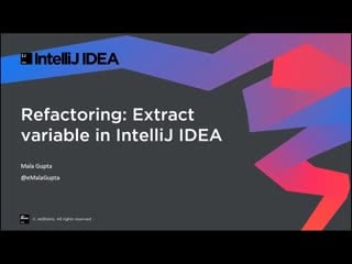 Extract variable refactorings in intellij idea