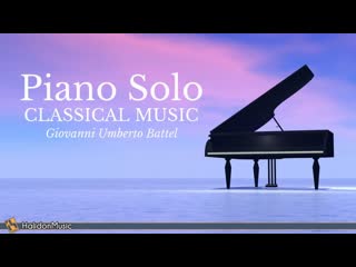 Piano solo classical music (giovanni umberto battel)