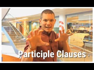 Bbc english masterclass participle clauses