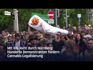 Mit xxl joint durch nürnberg hunderte demonstranten fordern cannabis legalisierung