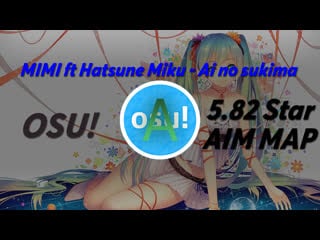 Osu! | star | 135pp | mimi ft hatsune miku ai no sukima