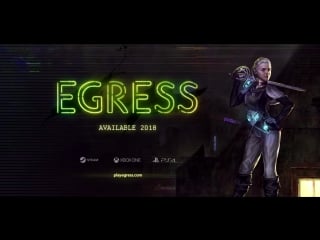 Egress announcement trailer pc, ps4, xone full hd