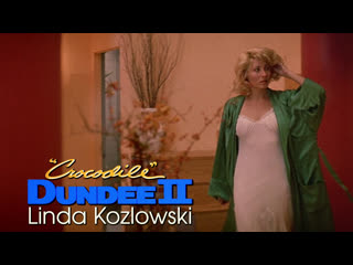 Linda kozlowski (crocodile dundee ii, 1988)