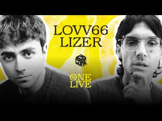 One live #2 lovv66 | lizer by encore squad