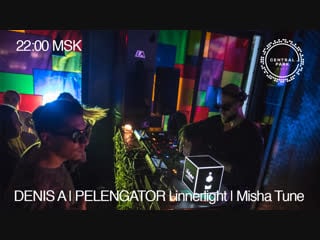 Denis a (dar / moscow), pelengator (spb), innerlight, misha tune
