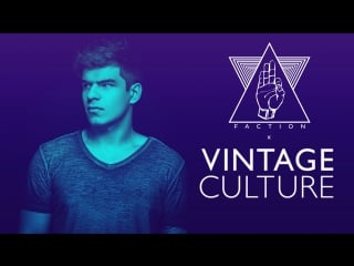 Deep house presents vintage culture x faction [dj live set hd 1080]