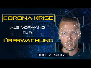 Corona krise als vorwand für überwachung und kontrolle