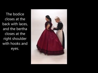 Dressing a 1865 lady ball attire