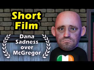 The sad life of dana white without his super star conor mcgregor 720p mp4