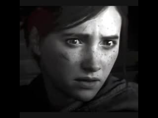 Ellie williams | the last of us 2 edit